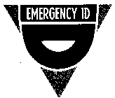 EMERGENCY ID ID