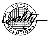 TOTAL QUALITY SOLUTIONS