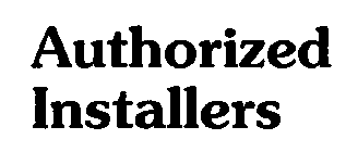 AUTHORIZED INSTALLERS