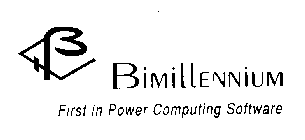 B BIMILLENNIUM FIRST IN POWER COMPUTING SOFTWARE
