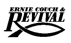 ERNIE COUCH & REVIVAL