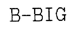 B-BIG