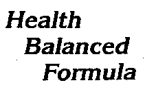 HEALTH BALANCED FORMULA