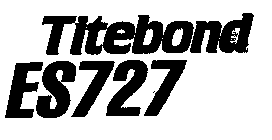 TITEBOND ES727