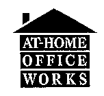 AT-HOME OFFICE WORKS
