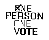 ONE PERSON ONE VOTE