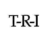 T-R-I