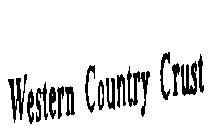 WESTERN COUNTRY CRUST