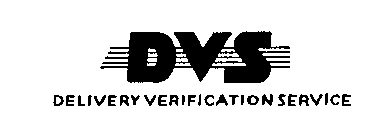 DVS DELIVERY VERIFICATION SERVICE