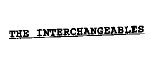 THE INTERCHANGEABLES