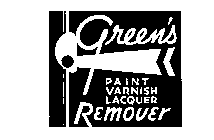 GREEN'S PAINT VARNISH LACQUER REMOVER