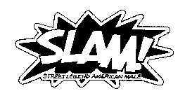 SLAM! STREET LEGEND AMERICAN MALE