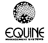 EQUINE MANAGEMENT SYSTEMS