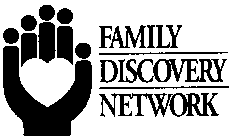 FAMILY DISCOVERY NETWORK