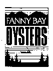FANNY BAY OYSTERS