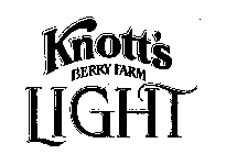 KNOTT'S BERRY FARM LIGHT