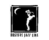 DREYFUS JAZZ LINE