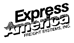 EXPRESS AMERICA FREIGHT SYSTEMS, INC.