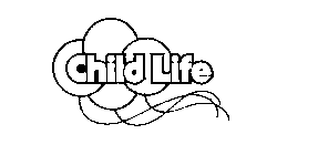 CHILD LIFE