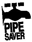 PIPE SAVER