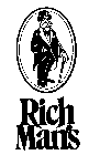 RICH MAN'S