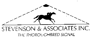 STEVENSON & ASSOCIATES INC. THE THOROUGHBRED SIGNAL