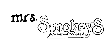 MRS. SMOKEYS