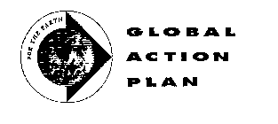 GLOBAL ACTION PLAN FOR THE EARTH
