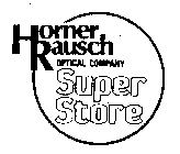 HORNER RAUSCH OPTICAL COMPANY SUPER STORE