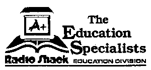 THE EDUCATION SPECIALISTS RADIO SHACK EDUCATION DIVISION A+