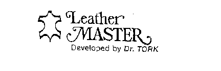 LEATHER MASTER DEVELOPED BY DR. TORK