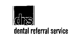 DRS DENTAL REFERRAL SERVICE
