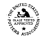 THE UNITED STATES POTTERS ASSOCIATION GLAZE TESTED APPROVED