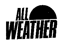 ALL WEATHER