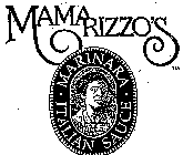 MAMA RIZZO'S MARINARA ITALIAN SAUCE