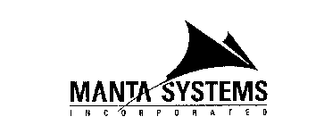 MANTA SYSTEMS INCORPORATED