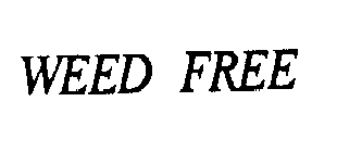 WEED FREE
