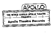 APOLLO THE WORLD FAMOUS APOLLO THEATRE PRESENTS APOLLO THEATRE RECORDS