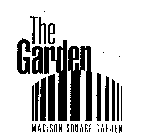 THE GARDEN MADISON SQUARE GARDEN