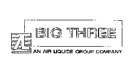 BIG THREE AN AIR LIQUIDE GROUP COMPANY