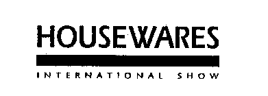 HOUSEWARES INTERNATIONAL SHOW