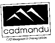 CADMANDU CAD MANAGEMENT & DRAWING UTILITIES