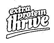 EXTRA PROTEIN THRIVE