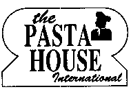 THE PASTA HOUSE INTERNATIONAL