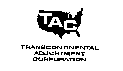 TAC TRANSCONTINENTAL ADJUSTMENT CORPORATION