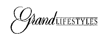 GRAND LIFESTYLES