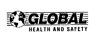 GLOBAL HEALTH AND SAFETY
