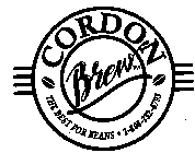 CORDON BREW THE BEST FOR BEANS 1-800-232-6793