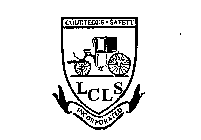 COURTEOUS SAFETY LCLS INCORPORATED