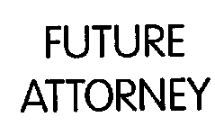 FUTURE ATTORNEY